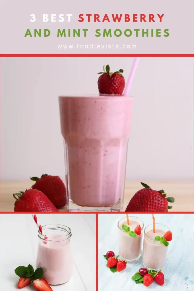 3 Best Strawberry and Mint Smoothies 